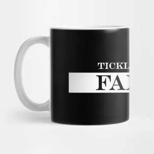 Tickle Your Fancy Mug